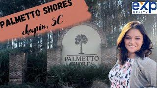 Palmetto Shores Chapin, SC