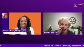 [replay] PETRA WELDES on Inclusive Church with Tracy Brown, RScP