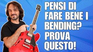 3 Esercizi per migliorare i tuoi Bending con la chitarra