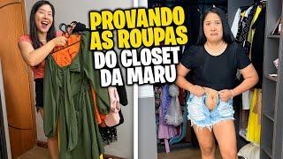 PROVANDO AS ROUPAS DO CLOSET DA MARU | Blog das irmãs