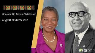 Dr. Donna Christensen reflects on the accomplishments of Dr. Melvin Evans