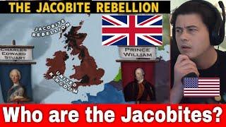 American Reacts How did the Jacobite Rebellion Actually Happen?