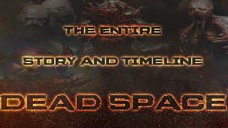 Dead Space: The Complete History and Lore