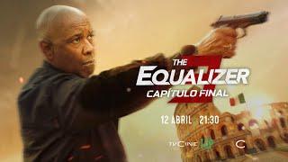 The Equalizer 3: Capítulo Final | 12 Abril 21:30 | TVCine TOP