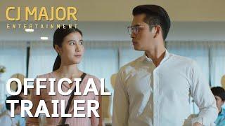 รัก 2 ปี ยินดีคืนเงิน Love Battle | Official Trailer [HD] | CJ MAJOR Entertainment