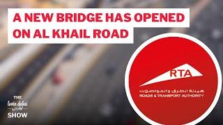 A New Bridge Has Opened On  Al Khail Road