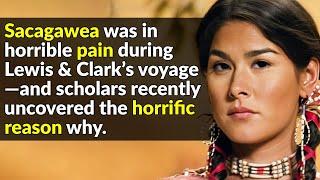 The Untold Story Of Sacagawea