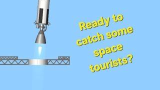 (SFS) How to Send People to Space... and Catch Them!