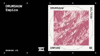 Drumsauw - Empire | DCLTD