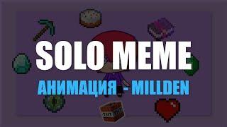 SOLO MEME + MINECRAFT by MILLDEN