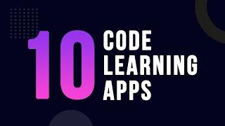 10 Best Code Learning App | iOS and Android