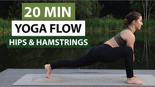 20 Min Yoga Flow For Hips & Hamstrings | All Levels Yoga