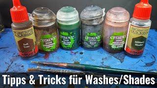 Miniaturen F&A - Tipps und Tricks für Washes und Shades