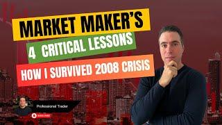 4 Lessons Learned My First Year As a Market Maker. Surviving and Growing In Bad Markets