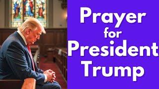 Prayer for President Trump