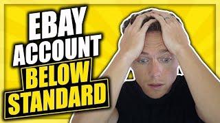 My eBay Account is Below Standard | How I Fixed It!