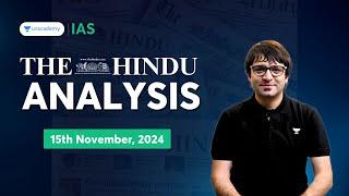 The Hindu Newspaper Analysis LIVE | 15th November | UPSC Current Affairs Today | Sarmad Mehraj