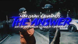 The Answer - MTM Isaiah x Shawndy (Prod. By MTM Shine)