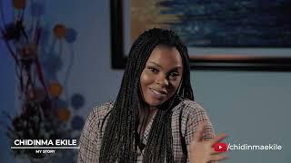 My Story - Chidinma Ekile