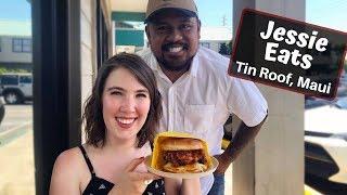 Jessie Eats: Tin Roof, Maui