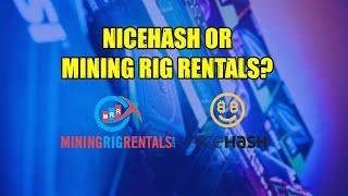 NICEHASH VS MININGRIGRENTALS