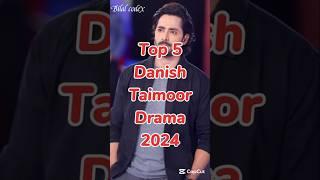 Top 5 Blockbuster Dramas of Danish Taimoor | Must-Watch Pakistani Dramas | India & Pakistan.