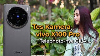 Ultimate Camera Test vivo X100 Pro | Hampir Sempurna !!