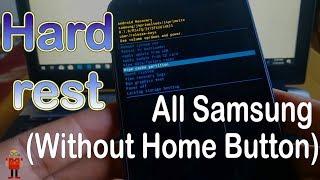 Hard Reset /Factory Reset All Samsung (Without Home Button)