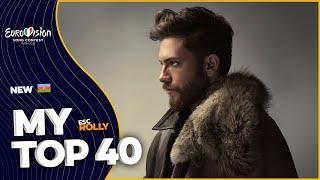 Eurovision 2022 | My Top 40 - NEW:  | ALL SONGS