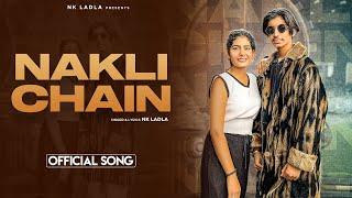 NAKLI CHAIN || Nk Ladla || New Haryanvi Song Haryanvi 2024