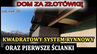 Dom za Złotówkę - Łaty i rynny kwadratowe - ostatnie łacenie dachu i pierwsze działówki ! Odcinek 30