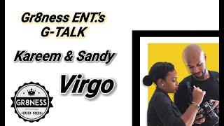 Gr8nessENT.'s "G-TALK"  w/ Kareem and Sandy Virgo