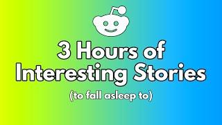 3 Hours of Interesting Stories (to fall asleep to) - AITA Reddit Story Compilation for sleeping