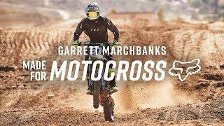 FOX MX20 | MADE FOR MOTOCROSS  | GARRETT MARCHBANKS