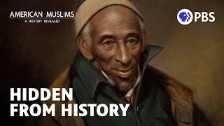 From Slavery to Freedom: The Untold Story of America's First Muslims