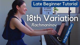 Let's Play - 18th Variation! (Beautiful Classical Piano Tutorial + Free Sheet Music)