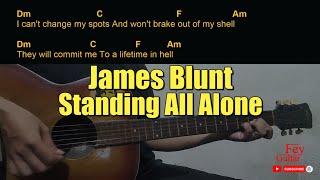 James Blunt - Standing All Alone Guitar Chords cover