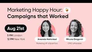 Marketing Happy Hour : Campaigns that Worked