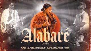 Alabaré - Kairo Worship | Encuentro Live