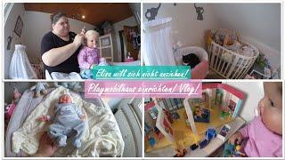 Elisa will nicht...! Playmobilhaus einrichten! VLOG! || Reborn Baby Deutsch || Little Reborn Nursery