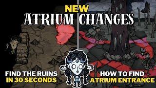 NEW BETTER WAY TO FIND THE ATRIUM! Find the Ruins in 30 seconds - Don't Starve Together | Update