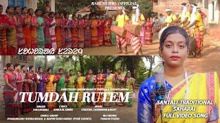 SANTALI TRADITIONAL SONG || TUMDAH RUTEM || SAHARAI || RAHI MURMU