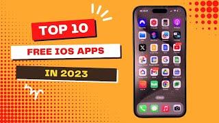 The 10 Most Downloaded Free App Store Apps of 2023!!