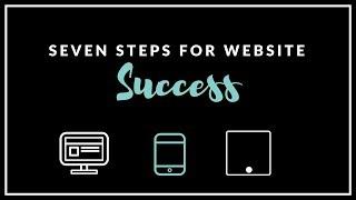 7 Key Steps to website success