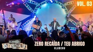 Grupo Clareou - Zero Recaída / Teu Abrigo I Clipe Oficial