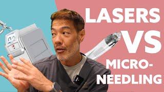 Microneedling vs Lasers - Which is Better? | Dr Davin Lim