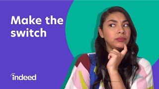 How to Change Industries or Careers With No Experience | Indeed Career Tips