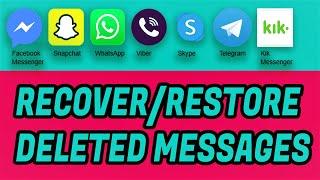 HOW TO RECOVER ANY DELETED MESSAGES ON ANY MESSAGING APP