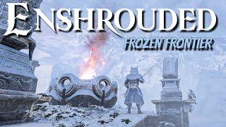 This New Enshrouded Update is HUGE! - Souls of the Frozen Frontier