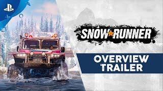 SnowRunner - Overview Trailer | PS4